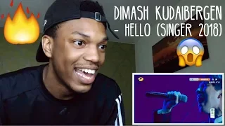 Dimash Kudaibergen - Hello (Episode 14) Singer 2018 REACTION