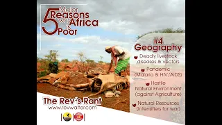 Five Major Reasons Africa is Poor – #3: Geography - Part 1 E04