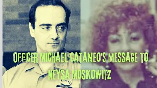 SOS Timeline: NYPD Officer Michael Cataneo's Message to Neysa Moskowitz #sonofsam #davidberkowitz