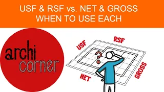 AC 026 - USF & RSF vs Net & Gross S.F. and when to use each.