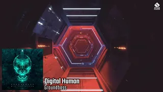 Groundbass - Digital Human