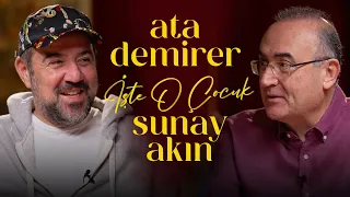 Ata Demirer | Sunay Akın ile İşte O Çocuk