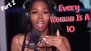 Fresh & Fit Reaction: SHE THINKS EVERY WOMAN IS A 10 OR BETTER!