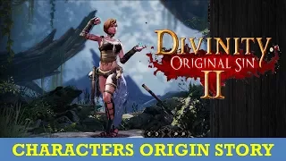 Divinity: Original Sin 2 - Characters Origin Story