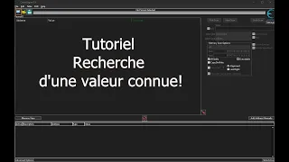 Cheat Engine : Tutoriel, recherche d'une valeur connue !