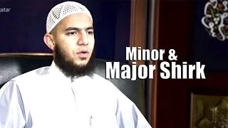 Minor & Major Shirk - Abu Mussab Wajdi Akkari