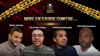 Mise en garde contre Mohamed Bajrafil, Hassan Iquioussen, Ismaïl Mounir et Islam Ibn Ahmad