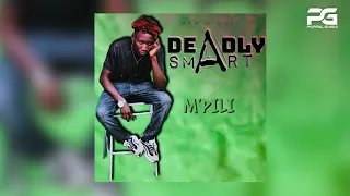Deadly Smart - M'pili [Audio Oficial]