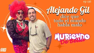 Alejandro Gil dice que todos hablan malo / MDB Ep 136