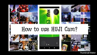 How to use Huji Cam?