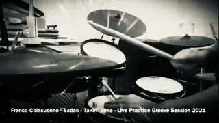 Franco Colasuonno - Sadao Watanabe - Takin’ Time - Vintage Fusion Drums Practice