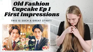 THIS IS ALREADY SO SWEET! Old Fashion Cupcake (オールドファッションカップケーキ) Episode 1 First Impressions