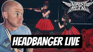 Drummer Reacts To - BABYMETAL HEADBANGER LIVE FIRST TIME HEARING Reaction