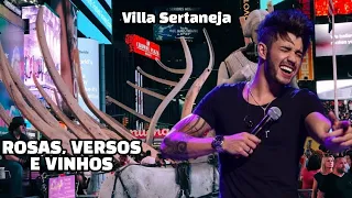 Gusttavo Lima - Rosas Versos e Vinhos (Villa Sertaneja)