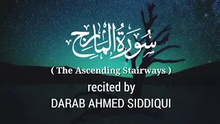 Surah Al-Maarij (The Ascending Stairways) with English Translation.