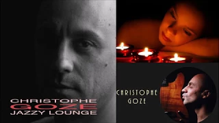 Christophe Goze - Memory of You - Jazzy Lounge 2016