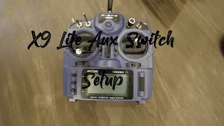 How to setup Aux switches on the Taranis X9 lite