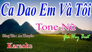 Ca Dao Em Và Tôi - Karaoke - Tone Nữ - Nhạc Sống - gia huy beat