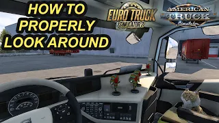 ETS2 & ATS Basic Tutorial - How to Look Left, Right, Up, and Down PROPERLY!!