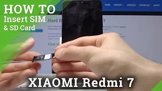 How to Put In Micro SD & Nano SIM in XIAOMI Redmi 7