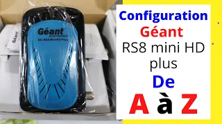 Configuration Géant RS8 mini HD plus de A à Z | إعداد و تفعيل جهاز جيون من الألف إللى الياء