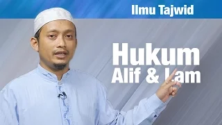 Belajar Tajwid (16): Hukum Alif Lam - Ustadz Ulin Nuha al-Hafidz