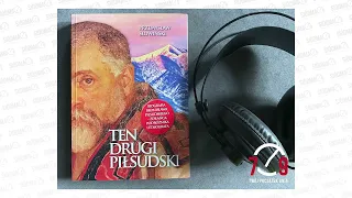 Przemysław Słowiński - Ten drugi Piłsudski (Zona Zero)