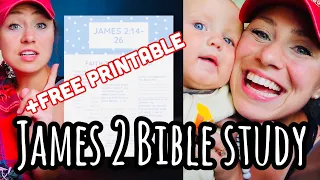 BIBLE STUDY WITH ME through James 2:14 26 || Bible study lesson on James || dead faith living faith