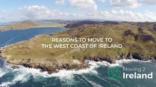 Reasons to Move to Ireland: The West Coast