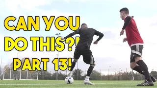 Learn FOUR Amazing Football Skills! CAN YOU DO THIS!? Part 13 | F2Freestylers