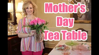 Mother's Day Tea: easy set and serve!