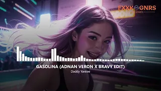 GASOLINA - DADDY YANKEE (ADNAN VERON X BRAVY VIP REMIX)