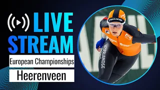 LIVE | European Championships session | Heerenveen 2024 | #SpeedSkating