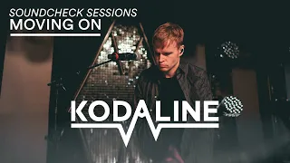 Kodaline - Moving On (Soundcheck Sessions)