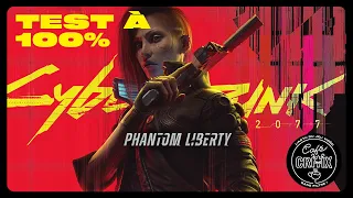 CYBERPUNK 2077 PHANTOM LIBERTY : le TEST du DLC ET DU JEU à 100%🎮