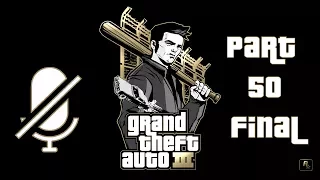 Grand Theft Auto 3 - Прохождение часть 50 FINAL (без комментариев)