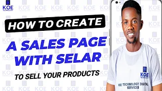 How To Create A Sales Page With Selar To Sell Your Products