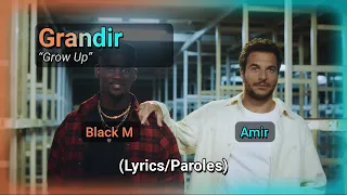 Black M & Amir - Grandir (English/Français Lyrics/Paroles)