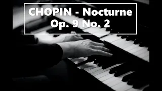 1 Hour CHOPIN - Nocturne Op.9 No.2 Piano Classical Music, Concentration, Studying, Sleeping