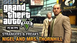 GTA 5 PC - Nigel and Mrs. Thornhill [100% Gold Medal Walkthrough]