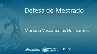 Defesa de Mestrado - Mariana Vasconcelos Dos Santos