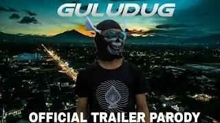 OFFICIAL TRAILER GUNDALA PARODY 2019 | GULUDUG INDONESIAN PARODY  - Tayang 29 Agustus 2019