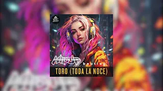 Remzcore - Toro (Toda La Noche)🌙 (HIDUP 1 Million plays Bootleg)