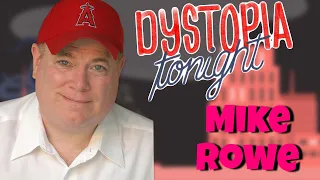 Mike Rowe on Dystopia Tonight Ep 24