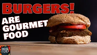 Burgers are Gourmet Food!  My BEST Vegan Burger Recipe!