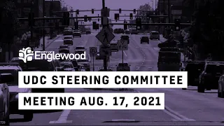 August 17, 2021 UDC Steering Committee Meeting