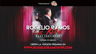 Especial De Comedia “La Risa Debe Continuar“ Rogelio Ramos Show Versión Gratis- Stand Up Comedy 2021