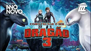 Chamada do filme "Como Treinar o seu Dragão 3" no Festival Ano Novo 06/01/2022