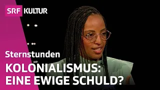 Wie der Kolonialismus die Welt bis heute prägt  | Sternstunde Philosophie | SRF Kultur