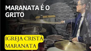 Maranata é o grito - ICM